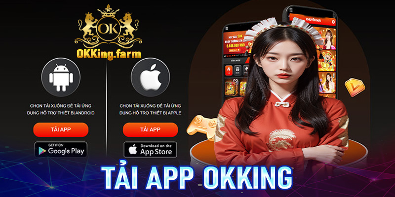 tải app OKKing